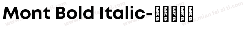 Mont Bold Italic字体转换